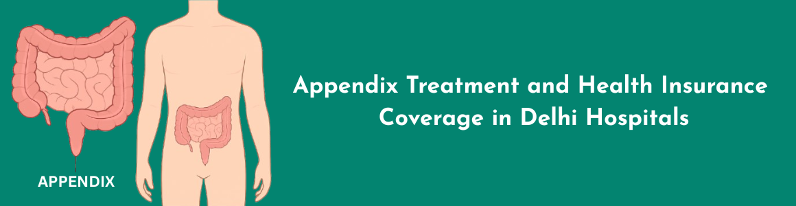 Appendix Treatment and Health Insurance Coverage in Delhi Hospitals