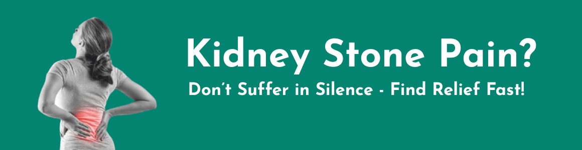 Kidney Stone Pain? Don’t Suffer in Silence - Find Relief Fast!