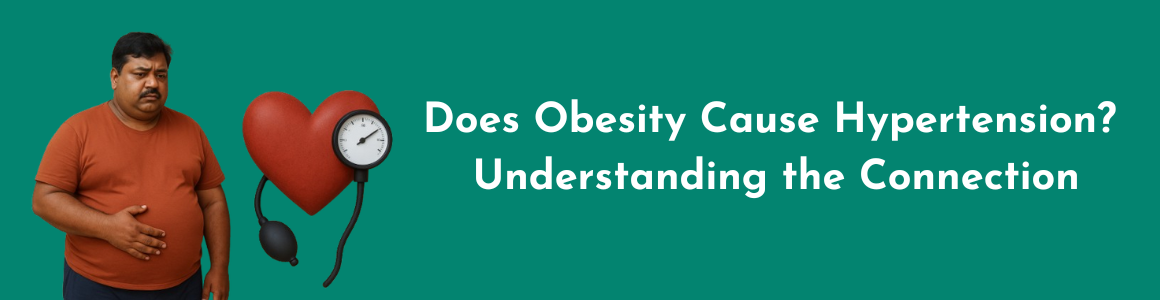 Does Obesity Cause Hypertension? Understanding the Connection