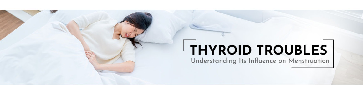 Thyroid Troubles: Understanding Its Influence on Menstruation